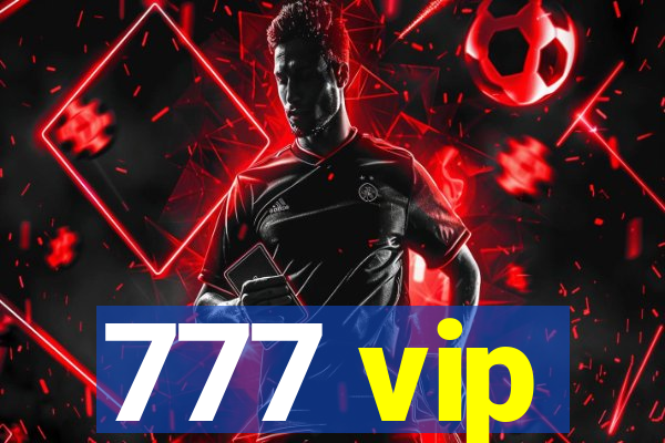 777 vip